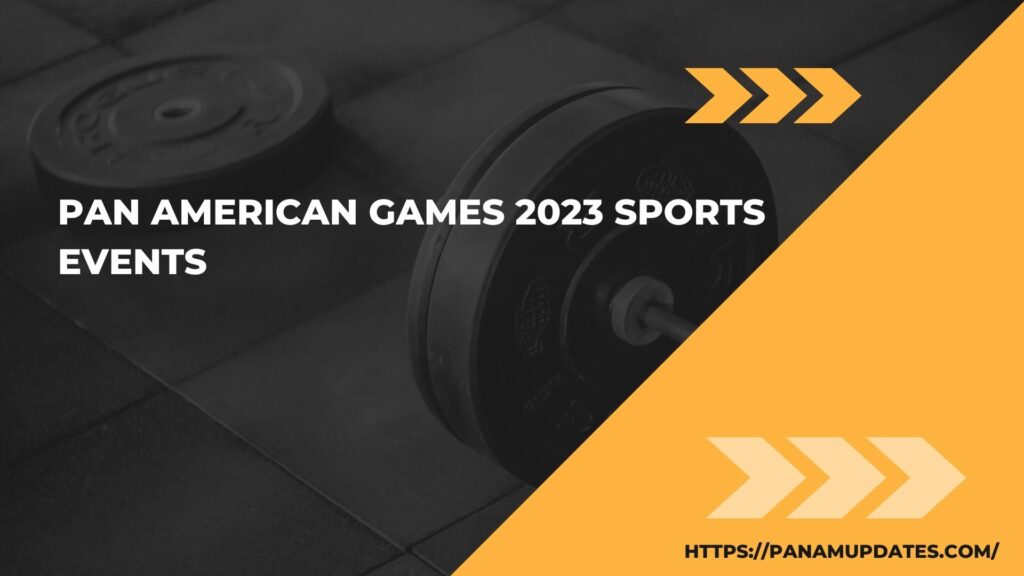 Sports Events at Pan American Games 2023