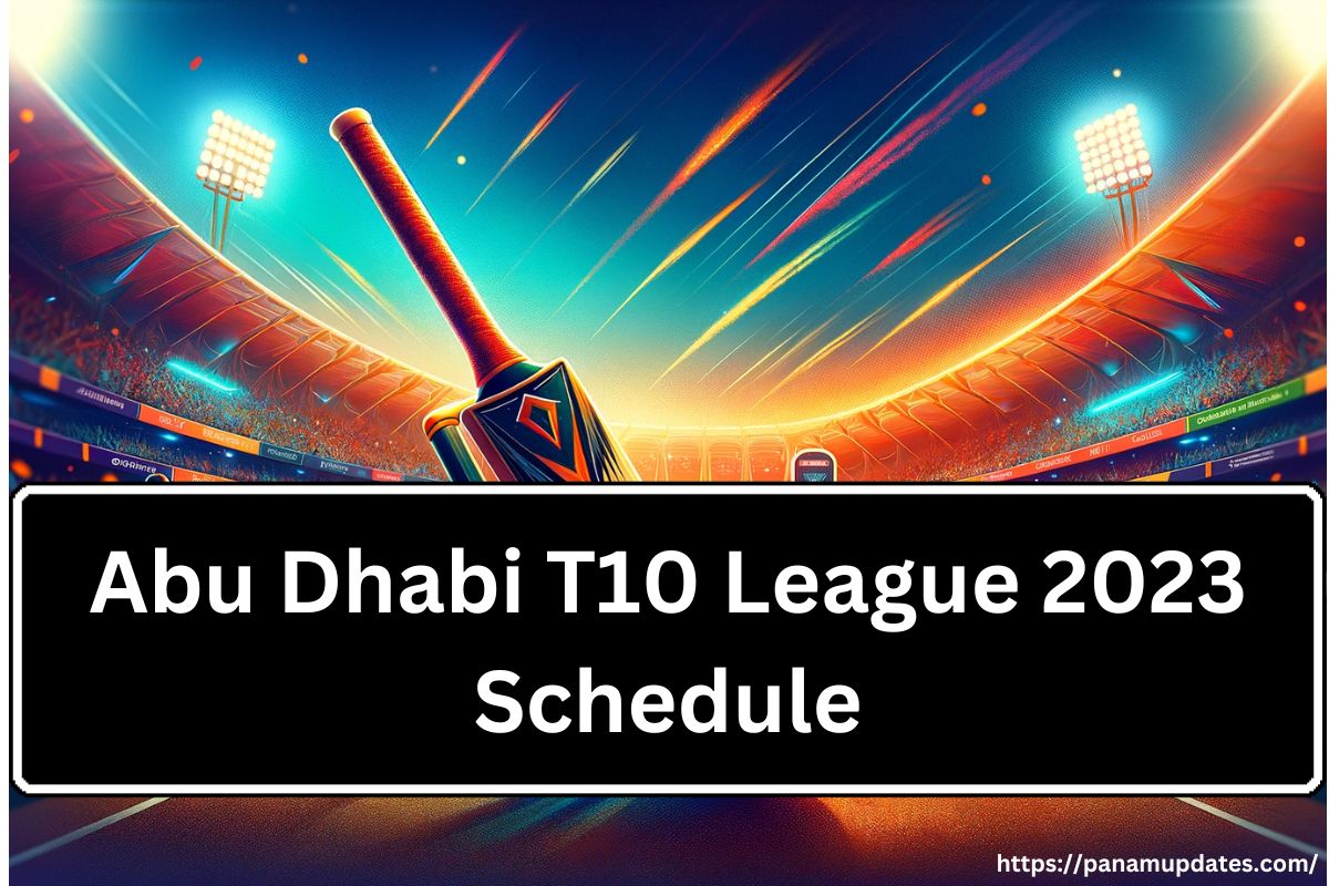 Abu Dhabi T10 League 2023 Schedule With Dates, Matches, and Timings