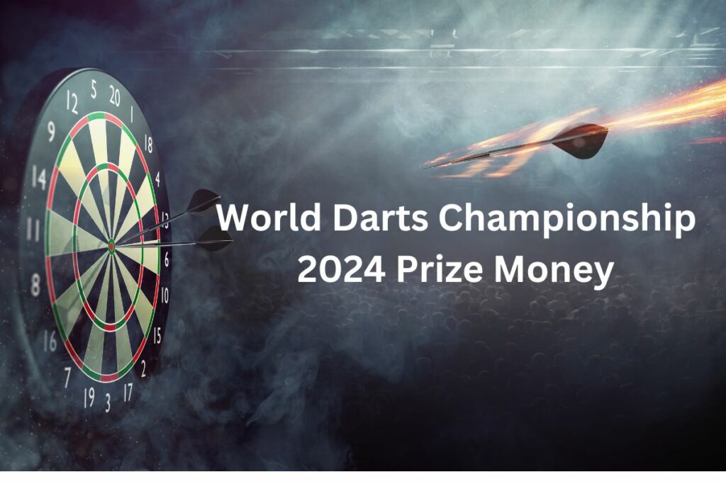 World Darts Championship 2024 Prize Money