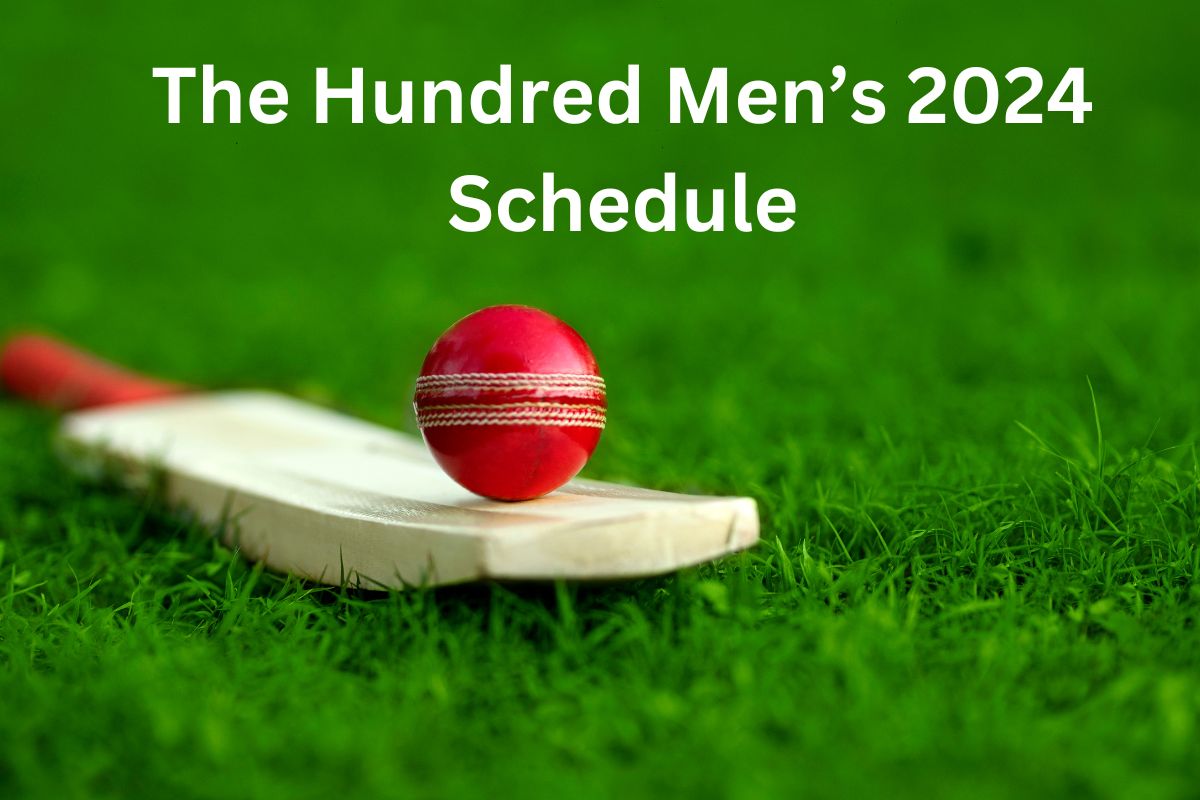 The Hundred Men’s 2024 Schedule