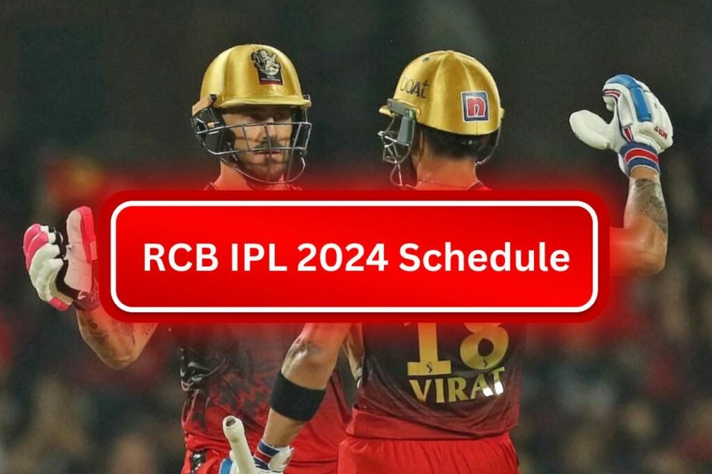 RCB IPL 2024 Schedule