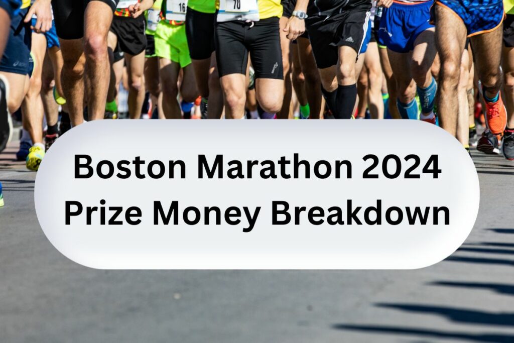 Boston Marathon 2024 Prize Money Breakdown