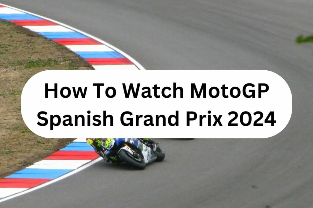 MotoGP Spanish Grand Prix 2024