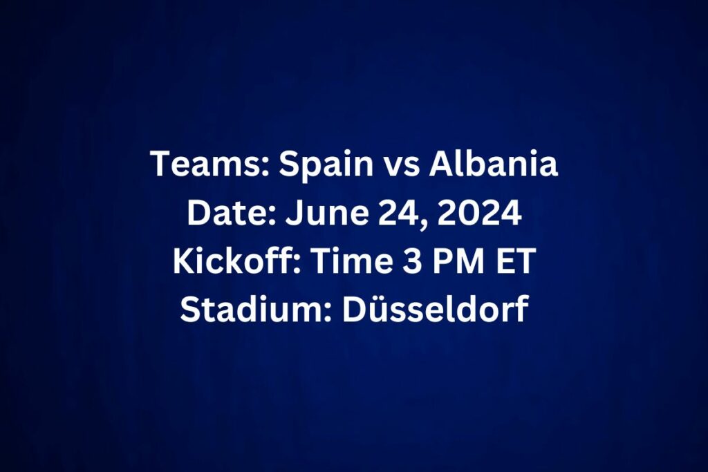 Spain vs Albania